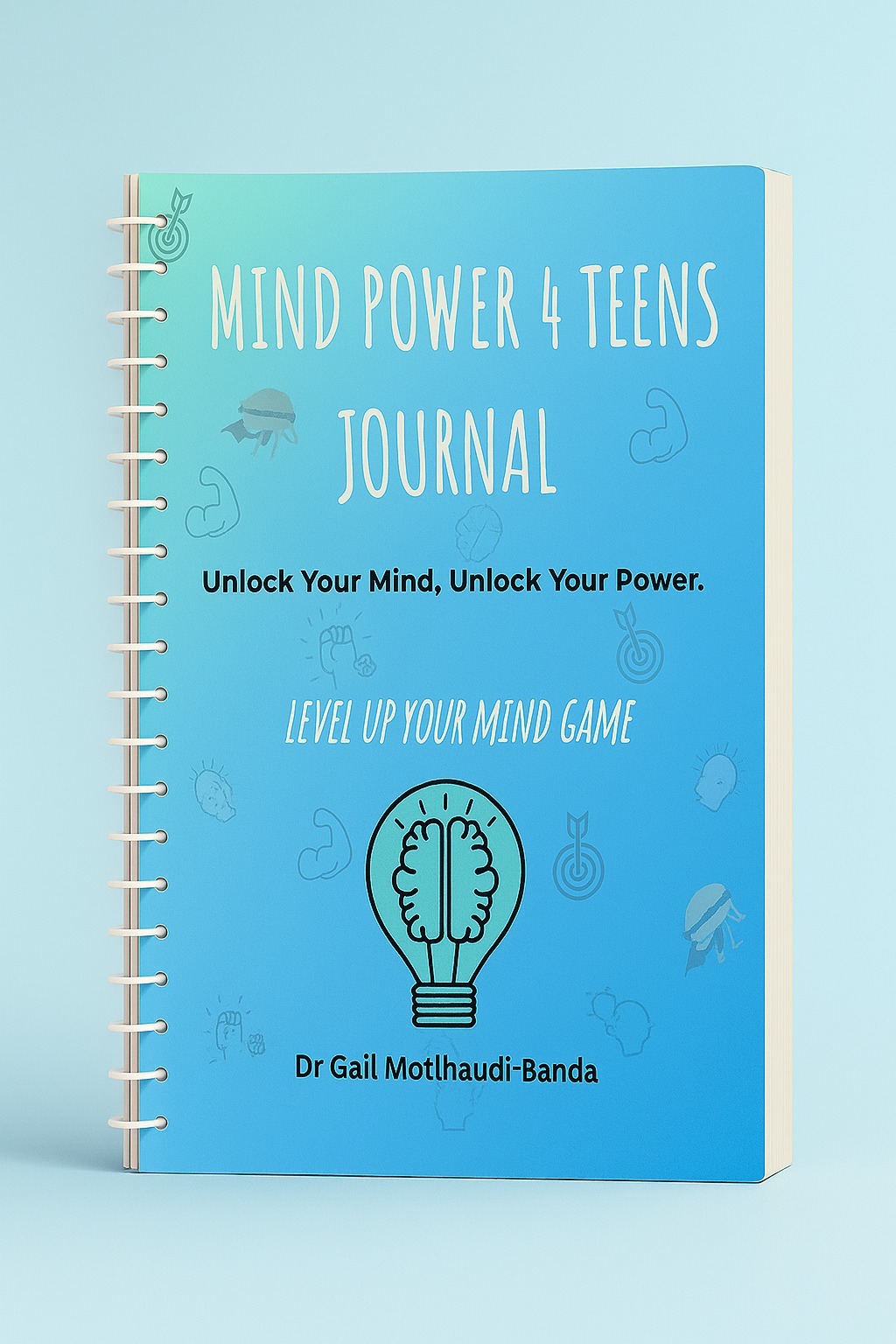 Mind Power 4 Teens Journal